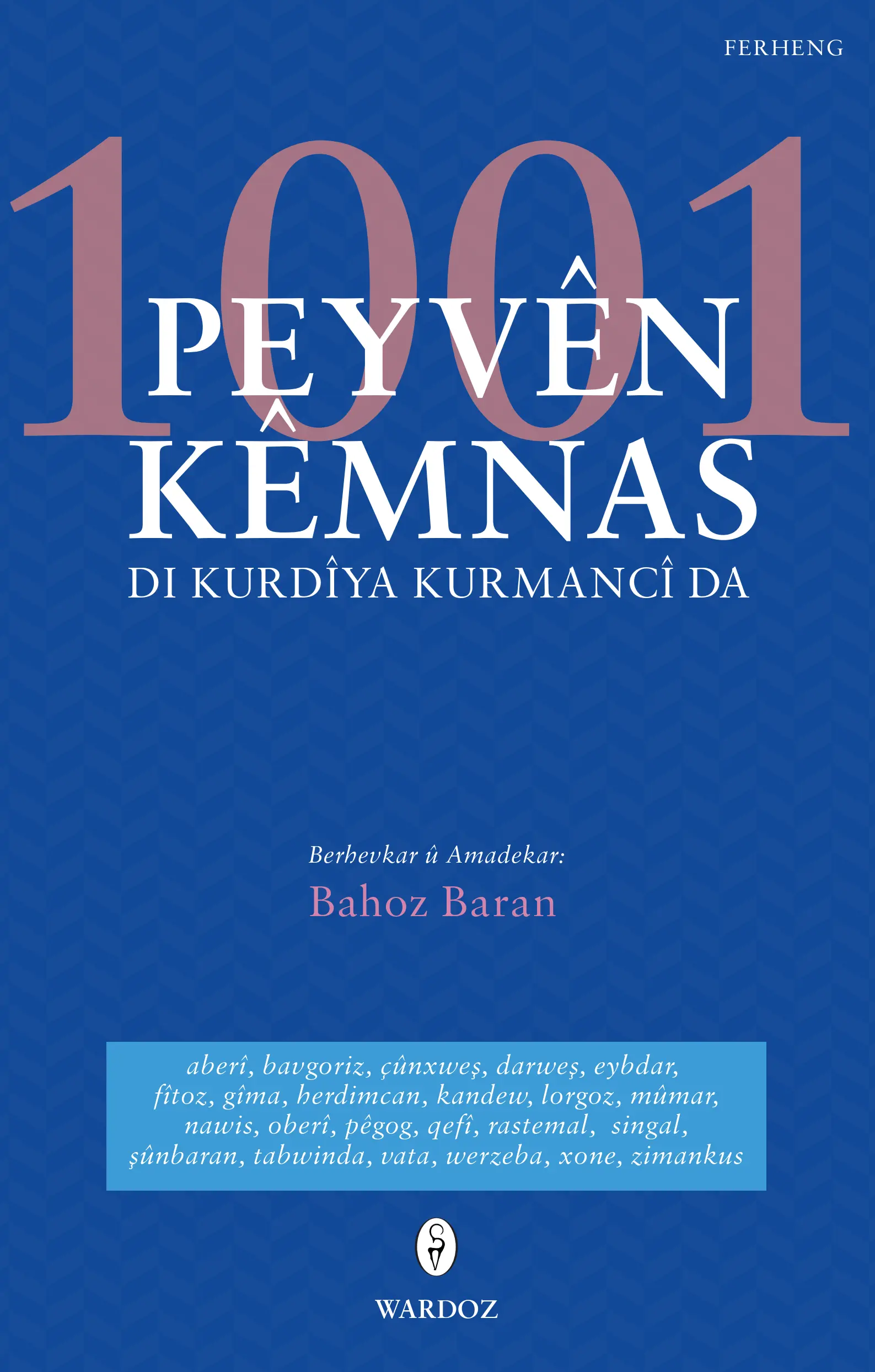 1001 Peyvên Kêmnas Di Kurdîya Kurmancî Da