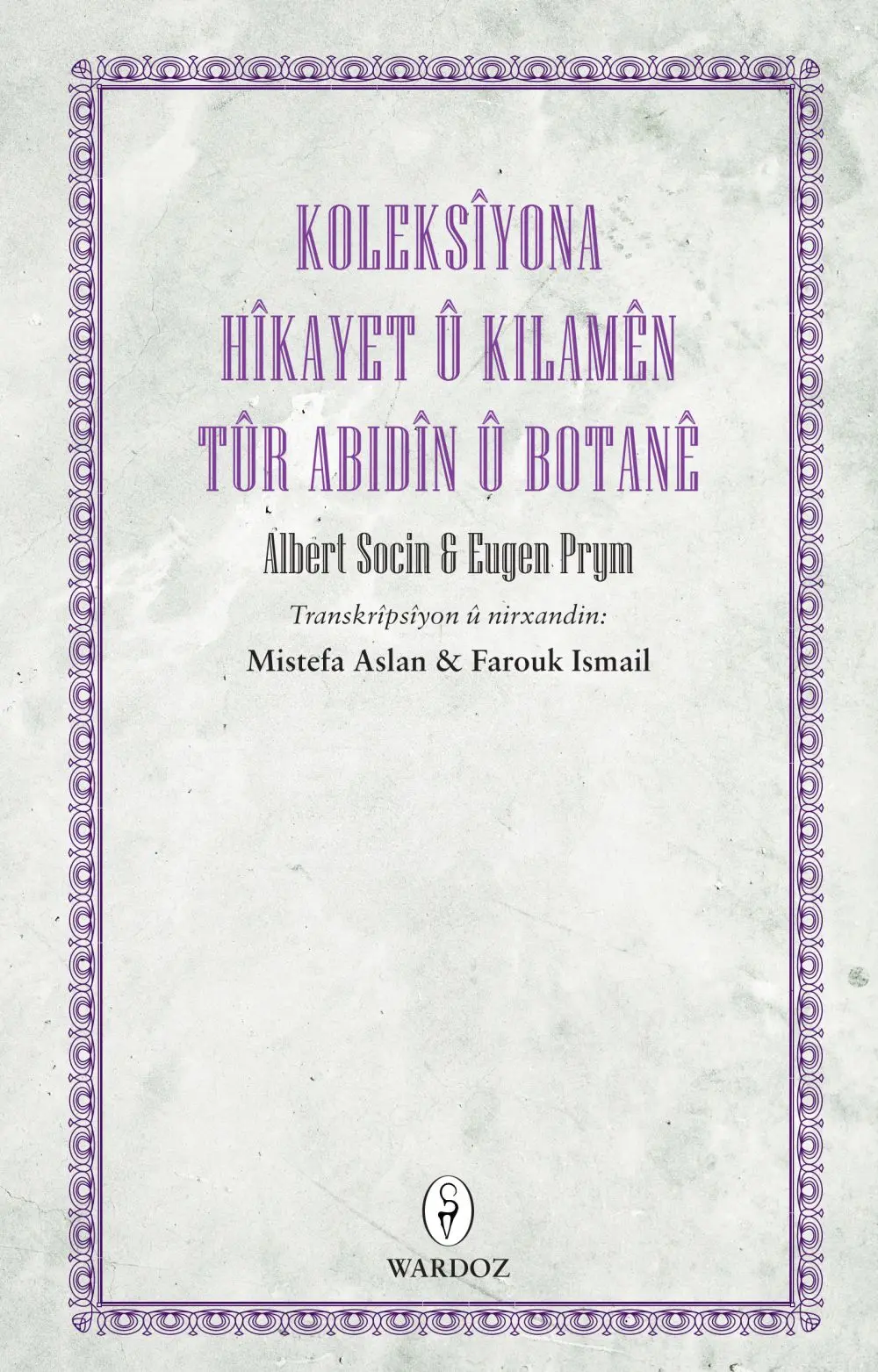 Koleksîyona Hîkayet û Kilamên Tûr Abidînê